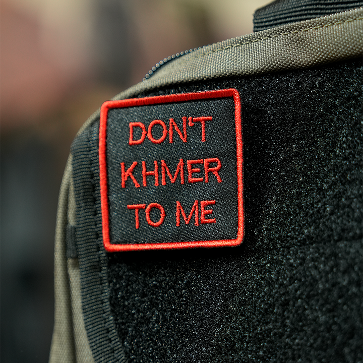 แพทช์ปัก VALOR PX - Embroidered Patch "Don't Khmer To Me" อาร์มติดเสื้อ ขนาด 5cm x 5cm